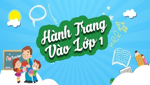 Chuẩn bị hành trang vào lớp 1 cho bé
